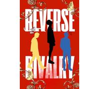 Reverse Rivalry: 1 (The Rivalry Series)