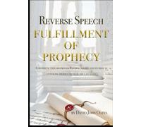 Reverse Speech: Fulfillment of Prophecy