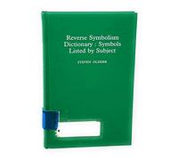 Reverse Symbolism Dictionary: Symbols Listed by Subject