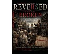 REVERSED™: Book Two: The New World (REVERSED™ Book One: Stolen)