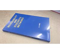Reversibility and Stochastic Networks (Cambridge Mathematical Library)