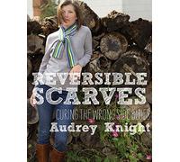Reversible Scarves: Curing the Wrong Side Blues