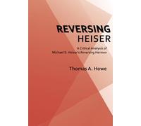 Reversing Heiser: A Critical Analysis of Michael S. Heiser's Reversing Hermon