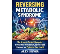 Reversing Metabolic Syndrome