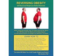 Reversing Obesity: Self-Discovered Weight-Loss Method Illustrated