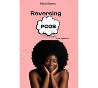Reversing PCOS...from experience: Simple tips, 7-day routines, meal options and guides to help your hormones. Full grocery list attached