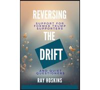 Reversing the Drift: Support for Former Trump Supporters and Quiet Questioners