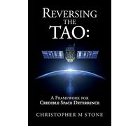 Reversing the Tao: A Framework for Credible Space Deterrence