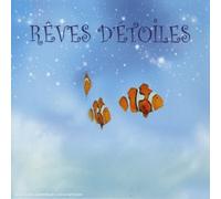 Reves D Etoiles - Rêves D'Etoiles