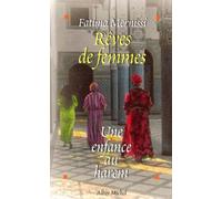 Rêves de femmes: Une enfance au harem