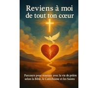 Reviens à moi de tout ton coeur