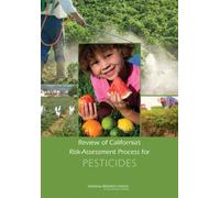Review of California's Risk-Assessment Process for Pesticides