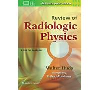 Review of Radiologic Physics