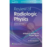 Review of Radiologic Physics: Print + eBook with Multimedia