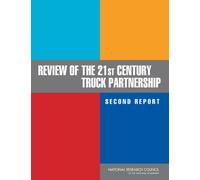 Review of the 21st Century Truck Partnership, Second Report