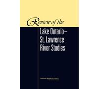 Review of the Lake Ontario-St. Lawrence River Studies