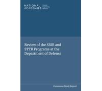 Review of the SBIR and STTR Programs at the Department of Defense