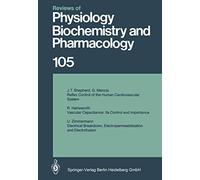 Reviews of Physiology, Biochemistry and Pharmacology: 105