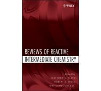 Reviews of Reactive Intermediate Chemistry