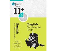 Pearson Education - REVISE 11+ English Ten-Minute Tests - Ages 8-10+ - for 2024 & 2025 exams