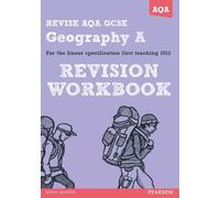 REVISE AQA: GCSE Geography Specification A Revision Workbook (REVISE AQA GCSE Geography08)