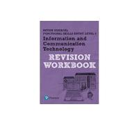 Pearson REVISE Edexcel Functional Skills ICT Entry Level 3 Workbook