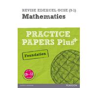 REVISE Edexcel GCSE (9-1) Mathematics Foundation Practice Papers in Context: For the 2015 Qualifications (REVISE Edexcel GCSE Maths 2015) by Mrs Jean Linksy (2016-03-31)