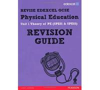 REVISE EDEXCEL: GCSE Physical Education Revision Guide (REVISE Edexcel GCSE PE 09)