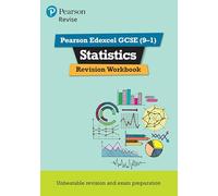 Pearson REVISE Edexcel GCSE Statistics Revision Workbook - for 2025 and 2026 exams: (Pearson Revise)