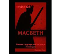 Revise Me - Themes, Language & Structural Techniques:: Macbeth