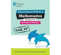 Pearson Education – REVISE Edexcel GCSE Mathematics Grades 7–9: Revision & Practice for 2025–2026