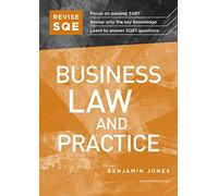 Revise SQE Business Law and Practice: SQE1 Revision Guide
