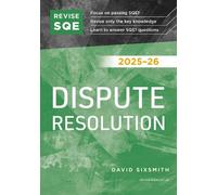 Revise SQE Dispute Resolution 2025/26: SQE1 Revision Guide | Revision Guides for SQE1 | Solicitor’s Qualifying Exam | Up to date with 2025 Specification