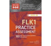 Revise SQE FLK1 Practice Assessment 2025/26 : 180 SQE1-style questions with answers