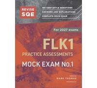 Revise SQE FLK1 Practice Assessments 2027: Mock Exam 1 | Solicitor’s Qualifying Exam | For 2027 Exams