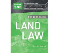 Revise SQE Land Law 2027: SQE1 Revision Guide | Solicitor’s Qualifying Exam | For 2027 Exams