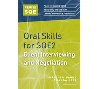 Revise SQE Oral Skills for SQE2: Client Interviewing and Negotiation | Solicitor’s Qualifying Exam | Make SQE2 Assessments Clear and Familiar