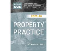 Revise SQE Property Practice 2025/26 : SQE1 Revision Guide