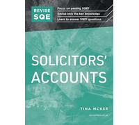 REVISE SQE Solicitors' Accounts | Revision Guides for SQE1 | Solicitor’s Qualifying Exam | Up to date with 2024 Specification: SQE1 Revision Guide