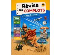 Révise tes complots, le cahier de vacances