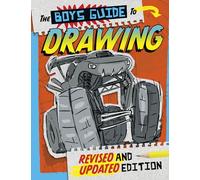 Revised and Updated Edition (The Boys' Guide to Drawin)