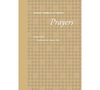 Revised Common Lectionary Prayers: Proposed by the Consultation on Common Texts (Preaching the Revised Common Lectionary)