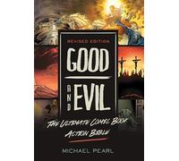 Revised Edition: Good and Evil: The Ultimate Comic Book Action Bible