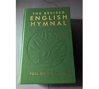 The Revised English Hymnal Full Music edition