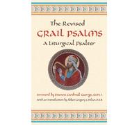 Revised Grail Psalms, The: A Liturgical Psalter