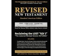 Revised New Testament (Revised Version - Standard American Edition): A Work of Bibliographical Archaeology (RV to ASV) • Historic Edition • Vol. 2 of 2 • Large Print 13pt