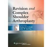 Revision and Complex Shoulder Arthroplasty