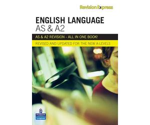 Revision Express AS and A2 English Language (Direct to learner Secondary)