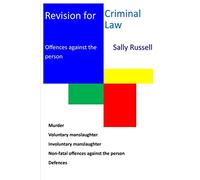 Revision for Criminal Law Offences against the Person