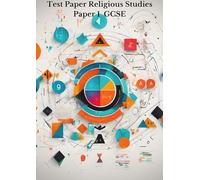 Revision for GCSE/A Level Past Papers Booklets with Answer Schemes - Gain The Edge with these Test Papers (GCSE Religious Studies)